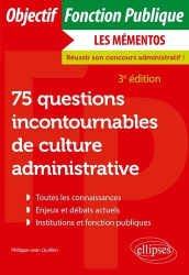75 questions incontournables de culture administrative Concours Fonction publique