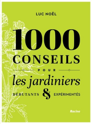 1000 conseils pour les jardiniers