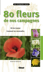 80 fleurs de nos campagnes