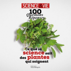 100 questions-réponses, les plantes qui soignent