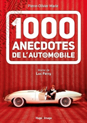1000 anecdotes de l'automobile