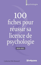 100 fiches pour réussir sa licence de psychologie. Edition 2020-2021