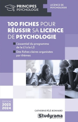 100 fiches pour réussir sa licence de psychologie 2023-2024