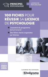 100 fiches pour réussir sa licence de psychologie - Edition 2024-2025