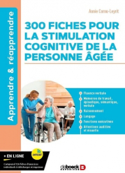300 fiches pour la stimulation cognitive de la personne âgée