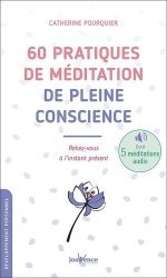60 pratiques de méditation de pleine conscience 