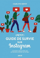 (Petit) guide de survie sur Instagram
