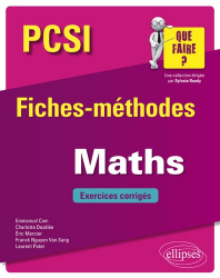Maths PCSI - Fiches-méthodes et exercices corrigés