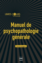 Manuel de psychopathologie générale