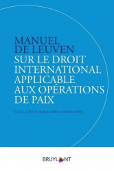 Manuel de Louvain sur le droit international applicable aux opérations de paix