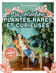 Vous recherchez les meilleures ventes rn Nature - Jardins - Animaux, Ma collection de plantes rares et curieuses