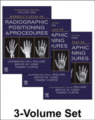 Merrill's Atlas of Radiographic Positioning and Procedures - 3 Volume Set
