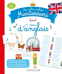 Mes cahiers ateliers Montessori d' anglais
