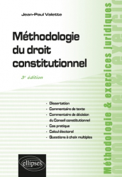 METHODOLOGIE DU DROIT CONSTITUTIONNEL (3E EDITION)  |