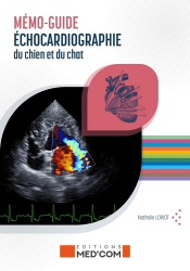Mémo-guide échocardiographie + Mémo-guide échographie abdominale du chien et du chat