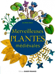 Merveilleuses plantes du Moyen-âge