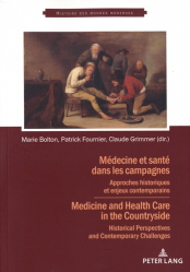 Médecine et santé dans les campagnes. Approches historiques et enjeux contemporains, Edition bilingue français-anglais