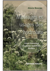 Messages et usages des hydrolats