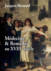 Médecine et remèdes au 18e siècle
