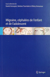 Migraine, céphalées de l'enfant et de l'adolescent