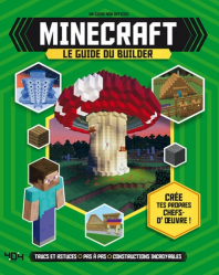 Minecraft, le guide du builder