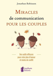 Miracles de communication pour les couples
