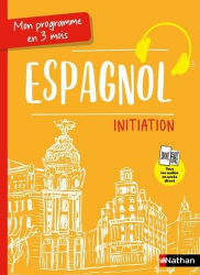 Vous recherchez les livres à venir en Langues et littératures étrangères, Mon programme en 3 mois Espagnol - Initiation
