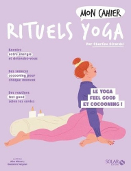 Mon cahier Mes rituels yoga