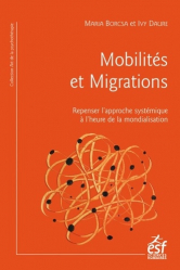 Mobilités et migrations, repenser l'approche systémique à l'heure de la mondialisation
