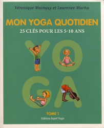 Mon yoga quotidien - tome 1