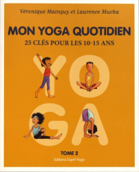 Mon yoga quotidien - tome 2