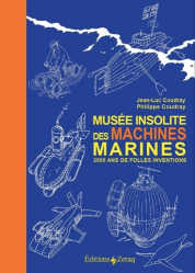 MUSEE INSOLITE DES MACHINES MARINES - 2000 ANS DE FOLLES INVENTIONS  | 