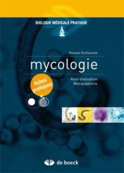 Meilleures ventes chez Meilleures ventes de la collection Biologie médicale pratique - de boeck superieur, Mycologie : Auto-évaluation, Manipulations