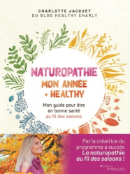 Naturopathie : mon année + healthy