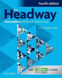 New Headway, 4th Édition Intermediate: Workbook Without Key 2019 Édition