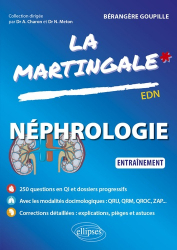Meilleures ventes de la Editions ellipses : Meilleures ventes de l'éditeur, Néphrologie - La Martingale EDN