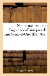 Notice médicale sur Enghien-les-Bains près de Paris Seine-et-Oise