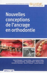 Nouvelles conceptions de l'ancrage en orthodontie