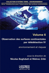 En promotion de la Editions iste  : Promotions de l'éditeur, Observation des surfaces continentales par télédétection IV Volume 6