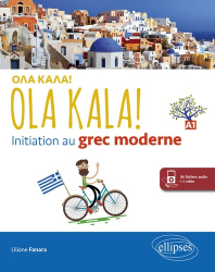 Ola Kala ! Initiation au grec moderne