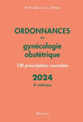 Meilleures ventes de la Editions maloine : Meilleures ventes de l'éditeur, Ordonnances en gynécologie, obstétrique 2024