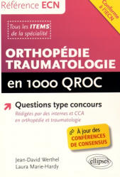 Orthopédie traumatologie en 1000 QROC