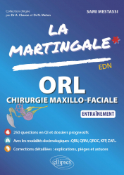 Meilleures ventes de la Editions ellipses : Meilleures ventes de l'éditeur, ORL - La Martingale EDN