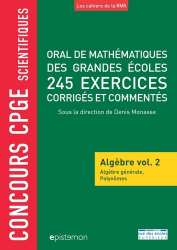 Oral de mathématiques de grandes écoles 245 exercices corrigés