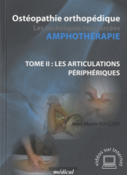 Ostéopathie orthopédique - Les Techniques non forcées - Amphothérapie