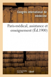 Paris-médical, assistance et enseignement