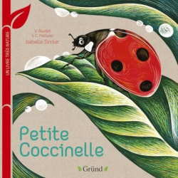 Petite coccinelle : Un livre très nature
