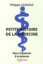 Petite histoire de la médecine