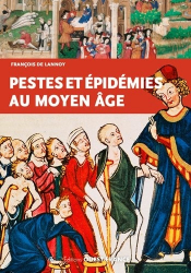 Pestes et épidémies au Moyen Age
