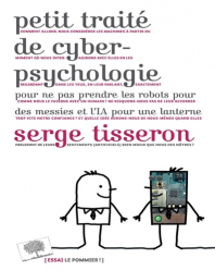 Petit traité de cyber-psychologie
